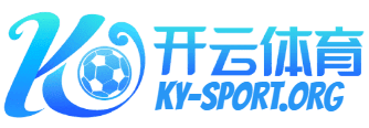 KY(开云) KY体育官网 - KY SPORTS